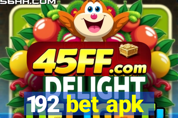 192 bet apk